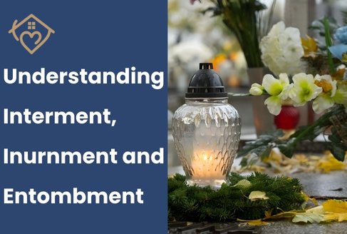 Interment vs Inurnment vs Entombment